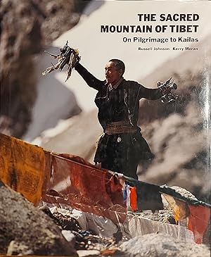 The Sacred Mountain of Tibet:On Pilgrimage to Kailas
