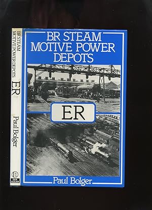 BR Steam Motive Power Depots: ER