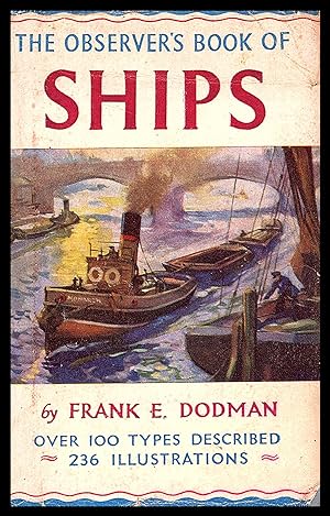 The Observer Book of SHIPS - No.15 - 1957