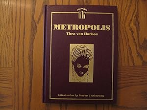 Metropolis (The 75th Anniversary Limited Edition Hardbound) Novelization of the Fritz Lang movie ...
