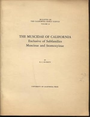 The Muscidae of California. Exclusive of subfamilies Muscinae and Stomoxyinae. Bulletin of The Ca...