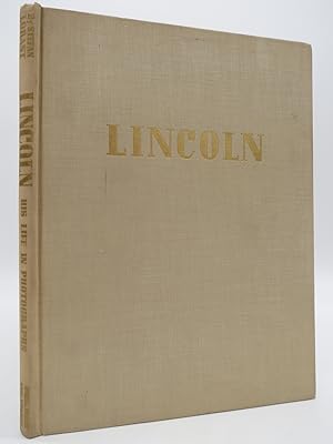 LINCOLN HIS LIFE IN PHOTOGRAPHS