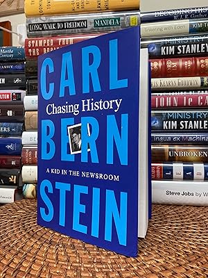 Chasing History: A Kid in the Newsroom (Signed First Printing)