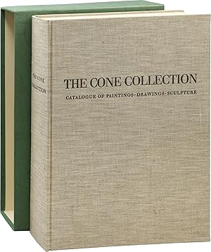 The Cone Collection of Baltimore - Maryland: Catalogue of Paintings - Drawings - Sculpture of the...