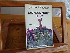 MONDES NOIRS