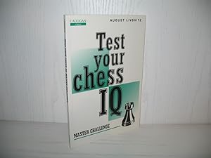 Test Your Chess IO: Master Challenge. Translated and Edited by Ken Neat;