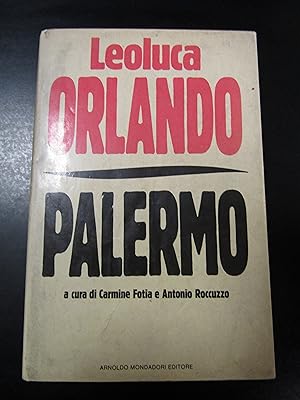 Orlando Leoluca. Palermo. Mondadori 1990 - I.