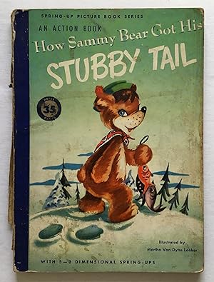 How Sammy Bear Got His Stubby Tail.