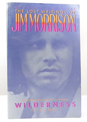 WILDERNESS The Lost Writings of Jim Morrison, Volume 1
