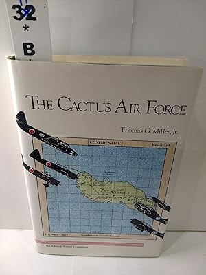 The Cactus Air Force (SIGNED)