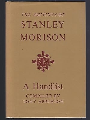 The Writings of Stanley Morison: A Handlist