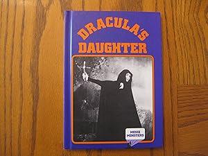 Dracula's Daughter - Movie Monsters Series (adaptation)