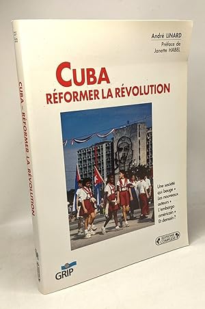 Cuba réformer la révolution