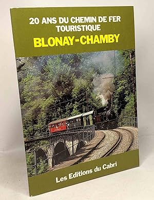 20 ans du chemin de fer touristique Blonay-Chamby