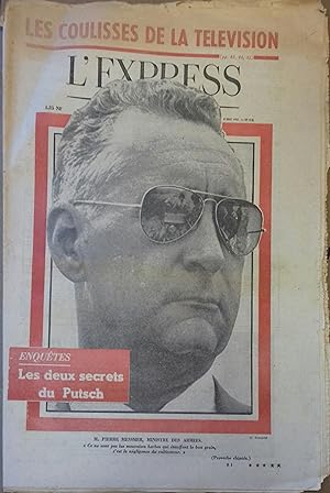L'Express N° 516 du 4 mai 1961. Pierre Messmer en couverture. Enquête : les deux secrets du putsc...