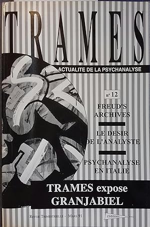 Trames, actualité de la psychanalyse N° 12. Mars 1991.