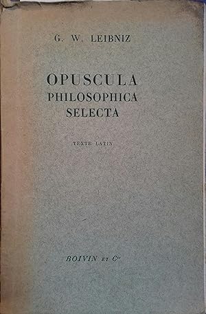 Opuscula philosophica selecta. Texte latin.