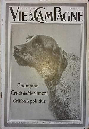 Vie à la campagne numéro 149. Couverture : Crick de Merlimont - Griffon à poil dur . L'organisati...