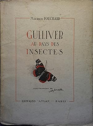 Gulliver au pays des insectes.
