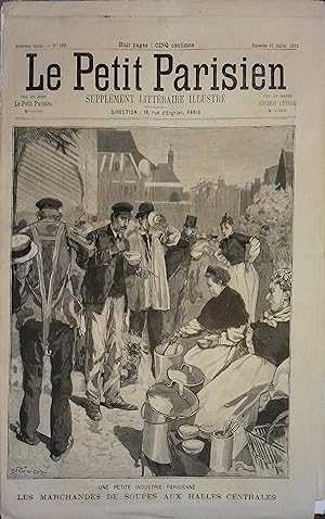 Le Petit Parisien - Supplément littéraire illustré N° 182 : Les marchandes de soupe aux halles ce...