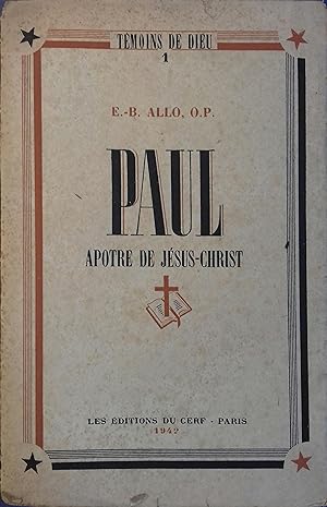 Paul, apôtre de Jésus-Christ.