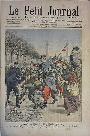Le Petit journal - Supplément illustré N° 960 : L'antimilitariste et le Tambour-Major. (Cours de ...