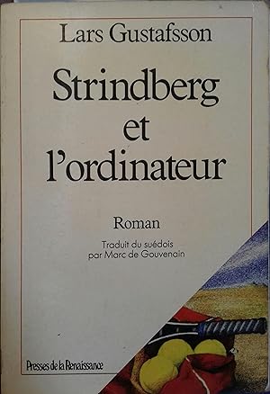 Strindberg et l'ordinateur. Roman.