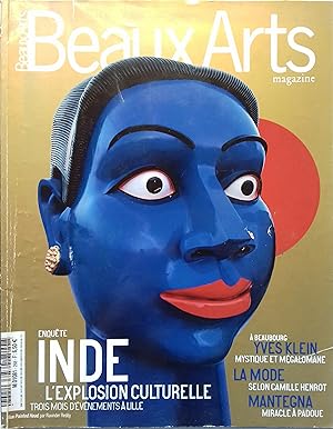 Beaux Arts Magazine N° 268. L'Inde, l'explosion culturelle, Yves Klein, La mode, Mantegna Octobr...