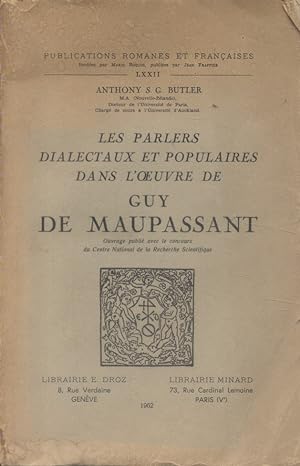 Les parlers dialectaux et populaires dans l'oeuvre de Guy de Maupassant.