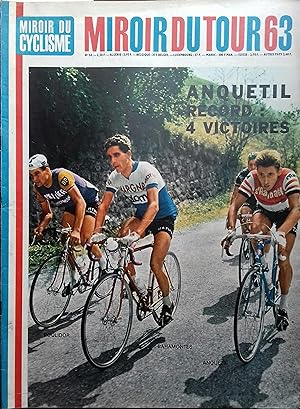 Miroir du cyclisme N° 34 : Miroir du Tour 63. Numéro spécial du Miroir du cyclisme. Juillet 1963.