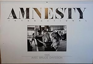 Calendrier 1995 d'Amnesty International. 7 photos de Bruce Davidson.