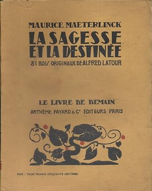 La sagesse et la destinée. Février 1928.