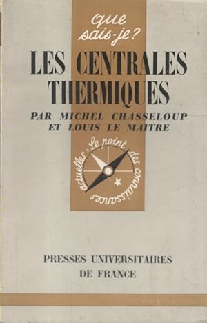 Les centrales thermiques.