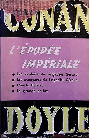 L'épopée impériale : Les exploits du brigadier Gerard. Les aventures du brigadier Gerard. L'oncle...