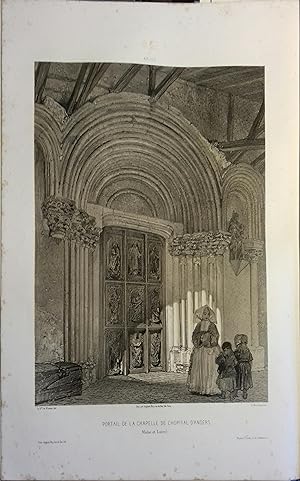 Angers. L'Hôtel-Dieu. Lithographie de A. Mouilleron : Portail de la chapelle de l'hôpital d'Anger...