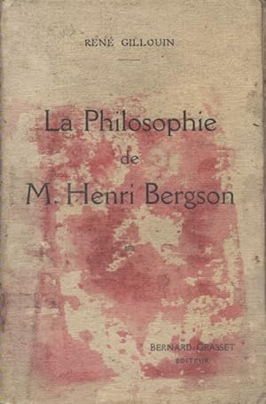 La philosophie de M. Henri Bergson.