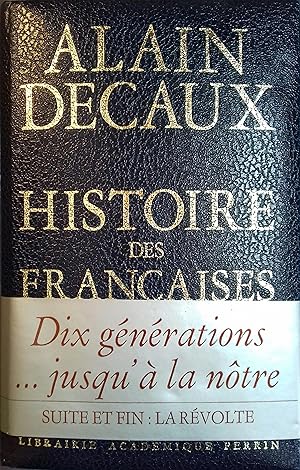Histoire des françaises. Tome II seul : La révolte.