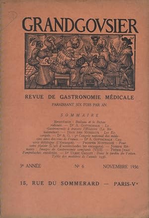 Grandgousier 1936 : N° 6. Revue de gastronomie médicale. Novembre 1936.