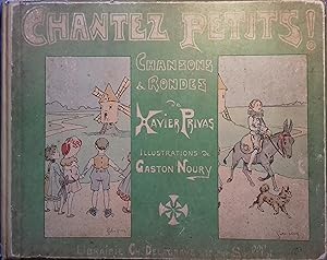Chantez petits. Chansons et rondes de Xavier Privas. Vers 1910.