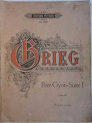 Peer Gynt. Suite 1. Opus 46. Pour piano solo. Avec doigtés. Avec aperçu de "Peer Gynt", poème dra...