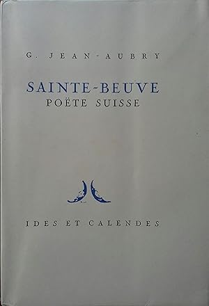 Sainte-Beuve, poète suisse.