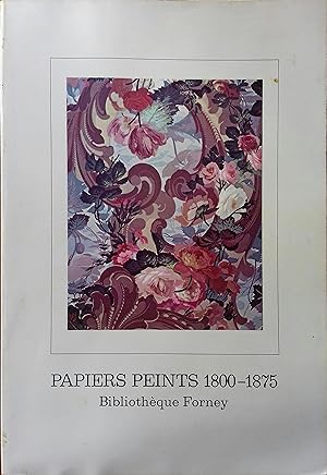 Papiers peints 1800 - 1875.