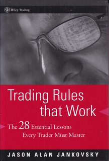 Trading Rules that Work: The 28 Lessons Every Trader Must Master