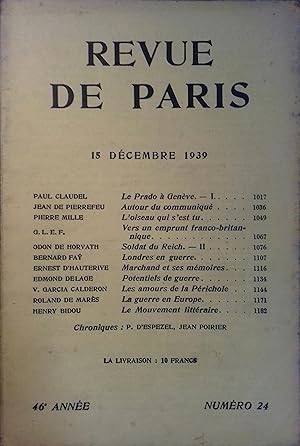 La revue de Paris N° 24 - 15 décembre 1939. Paul Claudel, Jean de Pierrefeu, Pierre Mille, Odon d...