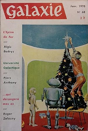 Galaxie N° 68. Textes de Algis Budrys, Piers Anthony, Roger Zelazny. Janvier 1970.