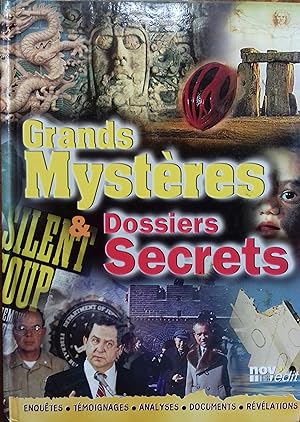 Grands mystères, dossiers secrets.