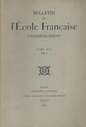Bulletin de l'Ecole française d'Extrême-Orient. Tome 45 - fAscicule 2. Henri Parmentier, Architec...