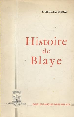 Histoire de Blaye.