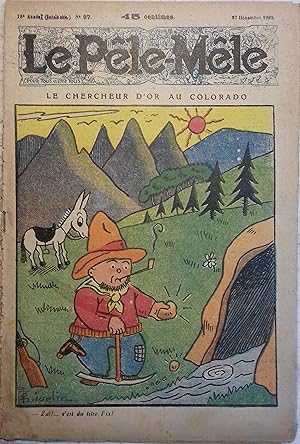 Le Pêle-mêle N° 97. Le chercheur d'or au Colorado. 27 décembre 1925.