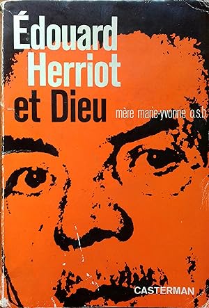 Edouard Herriot et Dieu. 2ème édition.
